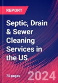 Septic, Drain & Sewer Cleaning Services in the US - Industry Market Research Report- Product Image