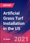 Artificial Grass Turf Installation in the US - Industry Market Research Report - Product Thumbnail Image
