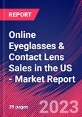 Online Eyeglasses & Contact Lens Sales in the US - Industry Market Research Report- Product Image