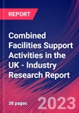 Combined Facilities Support Activities in the UK - Industry Research Report- Product Image
