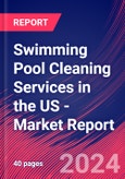 Swimming Pool Cleaning Services in the US - Industry Market Research Report- Product Image
