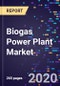Biogas Power Plant Market by Type, End-Users, Distribution - Global Forecast to 2026 - Product Thumbnail Image