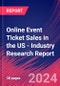 Online Event Ticket Sales in the US - Industry Research Report - Product Image