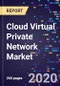 Cloud Virtual Private Network Market by Integrant, Connectivity, Company Size, User, and Region - Global Forecast to 2026 - Product Thumbnail Image