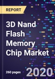 3D Nand Flash Memory Chip Market Size, Share & Analysis, by Product Type, by Application, by End-User, by Region, Forecasts to 2027- Product Image