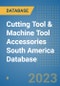 Cutting Tool & Machine Tool Accessories South America Database - Product Thumbnail Image