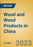 Wood and Wood Products in China- Product Image