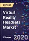 Virtual Reality Headsets Market by Type, by Component, by Application and Segment Forecast to 2026 - Product Thumbnail Image