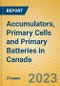 Accumulators, Primary Cells and Primary Batteries in Canada - Product Image