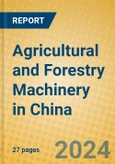 Agricultural and Forestry Machinery in China- Product Image