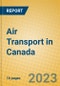 Air Transport in Canada - Product Thumbnail Image