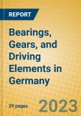 Bearings, Gears, and Driving Elements in Germany- Product Image