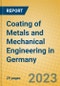 Coating of Metals and Mechanical Engineering in Germany - Product Image