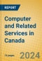 Computer and Related Services in Canada - Product Image