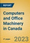 Computers and Office Machinery in Canada - Product Thumbnail Image