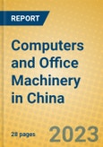 Computers and Office Machinery in China- Product Image