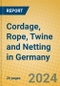 Cordage, Rope, Twine and Netting in Germany - Product Thumbnail Image