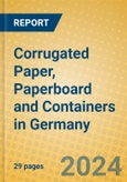 Corrugated Paper, Paperboard and Containers in Germany- Product Image