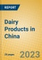Dairy Products in China - Product Thumbnail Image