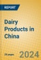 Dairy Products in China - Product Thumbnail Image