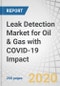 Leak Detection Market for Oil & Gas with COVID-19 Impact by Technology (Acoustic, E-RTTM, Fiber Optic, Mass/Volume Balance, Laser Absorption and LiDAR, Thermal Imaging), Medium (Oil and Condensate, Natural Gas), and Region - Global Forecast to 2025 - Product Thumbnail Image
