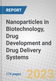 Nanoparticles in Biotechnology, Drug Development and Drug Delivery Systems- Product Image