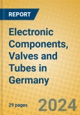 Electronic Components, Valves and Tubes in Germany- Product Image