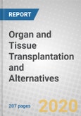 Organ and Tissue Transplantation and Alternatives- Product Image