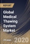 Global Medical Thawing System Market By Product Type, By Sample Type, By End Use, By Region, Industry Analysis and Forecast, 2020 - 2026 - Product Thumbnail Image