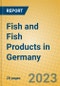 Fish and Fish Products in Germany - Product Image