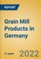 Grain Mill Products in Germany - Product Thumbnail Image