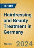 Hairdressing and Beauty Treatment in Germany- Product Image