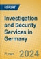 Investigation and Security Services in Germany - Product Thumbnail Image