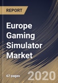 Europe Gaming Simulator Market By Component (Hardware and Software), By Product (Racing, Shooting, Fighting, and Others), By End User (Residential and Commercial), By Country, Industry Analysis and Forecast, 2020 - 2026- Product Image