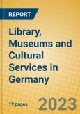 Library, Museums and Cultural Services in Germany- Product Image