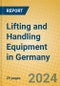 Lifting and Handling Equipment in Germany - Product Image