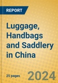 Luggage, Handbags and Saddlery in China- Product Image