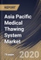 Asia Pacific Medical Thawing System Market By Product Type, By Sample Type, By End Use, By Country, Industry Analysis and Forecast, 2020 - 2026 - Product Thumbnail Image