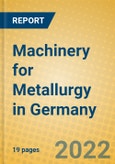 Machinery for Metallurgy in Germany- Product Image