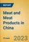 Meat and Meat Products in China - Product Thumbnail Image