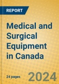 Medical and Surgical Equipment in Canada- Product Image