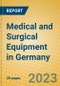 Medical and Surgical Equipment in Germany - Product Image