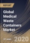 Global Medical Waste Containers Market By Product Type, By Waste Type, By End Use, By Region, Industry Analysis and Forecast, 2020 - 2026 - Product Thumbnail Image