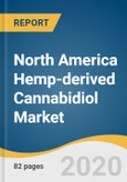 North America Hemp-derived Cannabidiol Market Size, Share & Trends Analysis Report by Product Type (Hemp-derived CBD Isolate, Hemp-derived CBD Distillate, Hemp-derived CBD Terpenes), by End-use, and Segment Forecasts, 2020-2027- Product Image