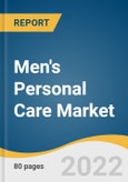 Men's Personal Care Market Size, Share & Trends Analysis Report by Product (Skin Care, Hair Care, Personal Grooming), by Distribution Channel (Hypermarkets & Supermarkets, E-commerce), by Region, and Segment Forecasts, 2022-2030- Product Image