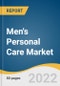 Men's Personal Care Market Size, Share & Trends Analysis Report by Product (Skin Care, Hair Care, Personal Grooming), by Distribution Channel (Hypermarkets & Supermarkets, E-commerce), by Region, and Segment Forecasts, 2022-2030 - Product Image