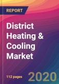 District Heating & Cooling Market Size, Market Share, Application Analysis, Regional Outlook, Growth Trends, Key Players, Competitive Strategies and Forecasts, 2020 To 2028- Product Image
