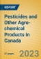 Pesticides and Other Agro-chemical Products in Canada - Product Image