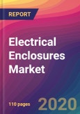 Electrical Enclosures Market Size, Market Share, Application Analysis, Regional Outlook, Growth Trends, Key Players, Competitive Strategies and Forecasts, 2020 To 2028- Product Image