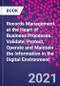 Records Management at the Heart of Business Processes. Validate, Protect, Operate and Maintain the Information in the Digital Environment - Product Thumbnail Image